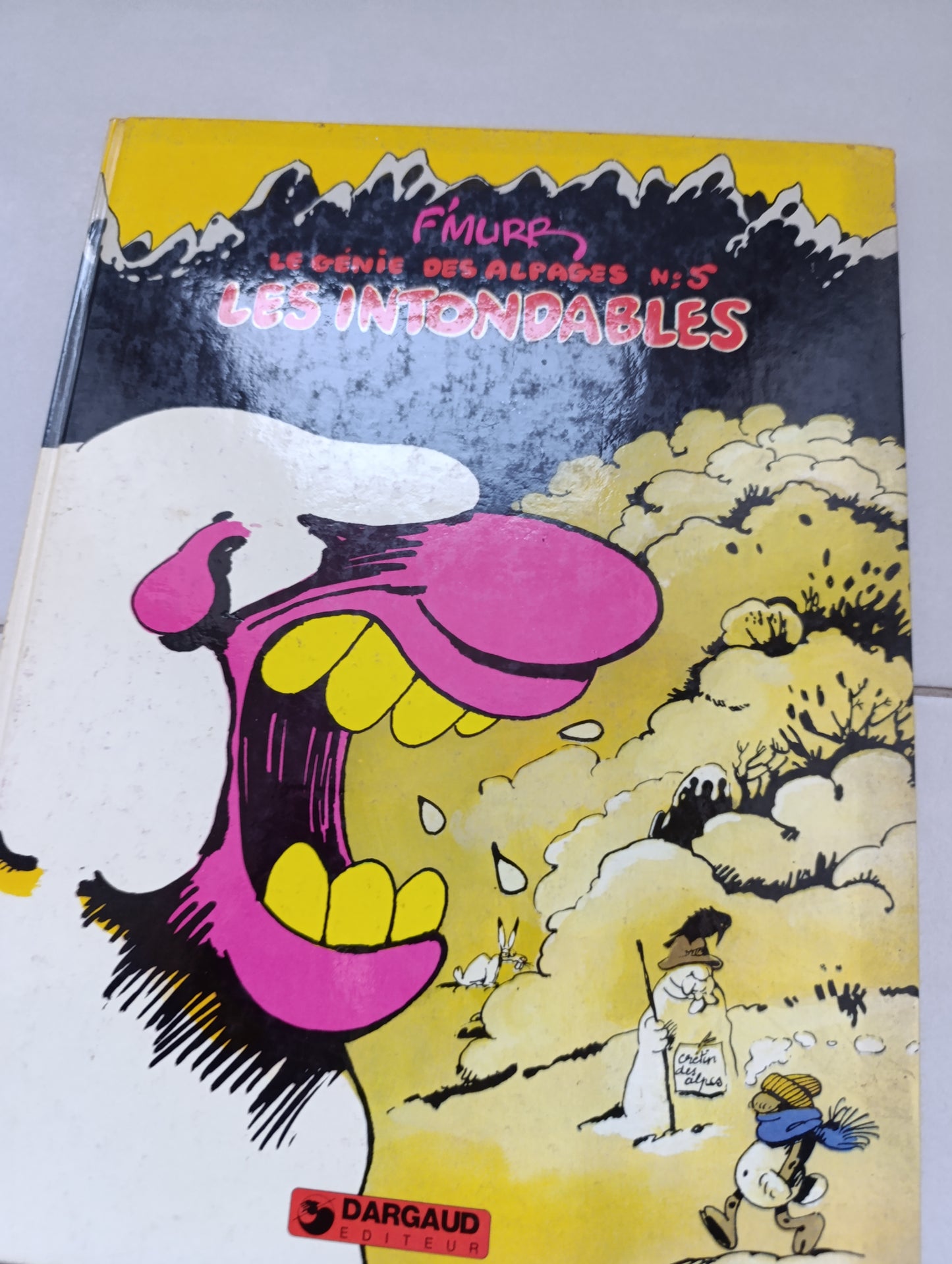 F’Murr – Le Génie des Alpages n°5 : Les Intondables (Dargaud)