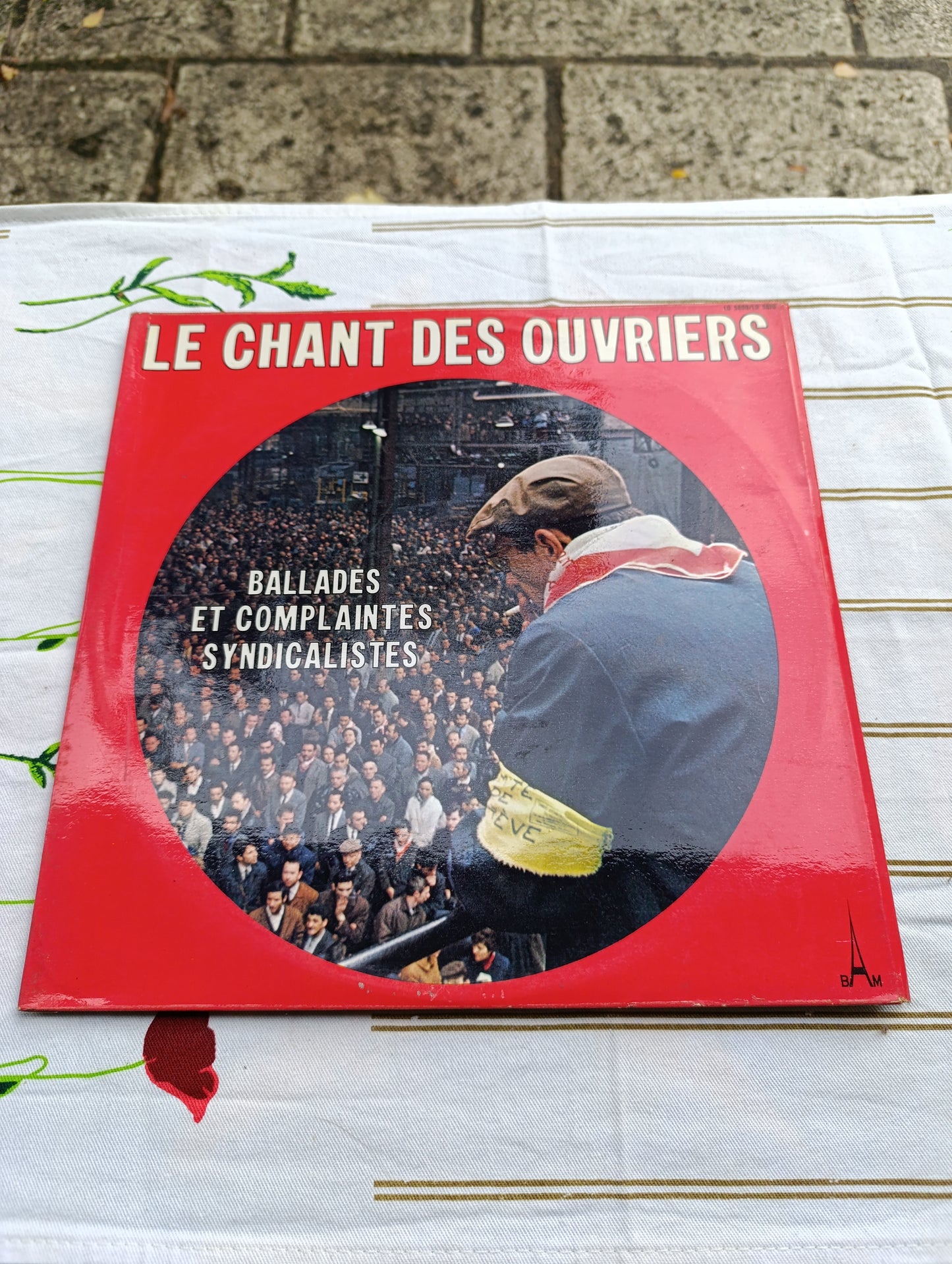 Le Chant des Ouvriers – Ballades et Complaintes Syndicalistes