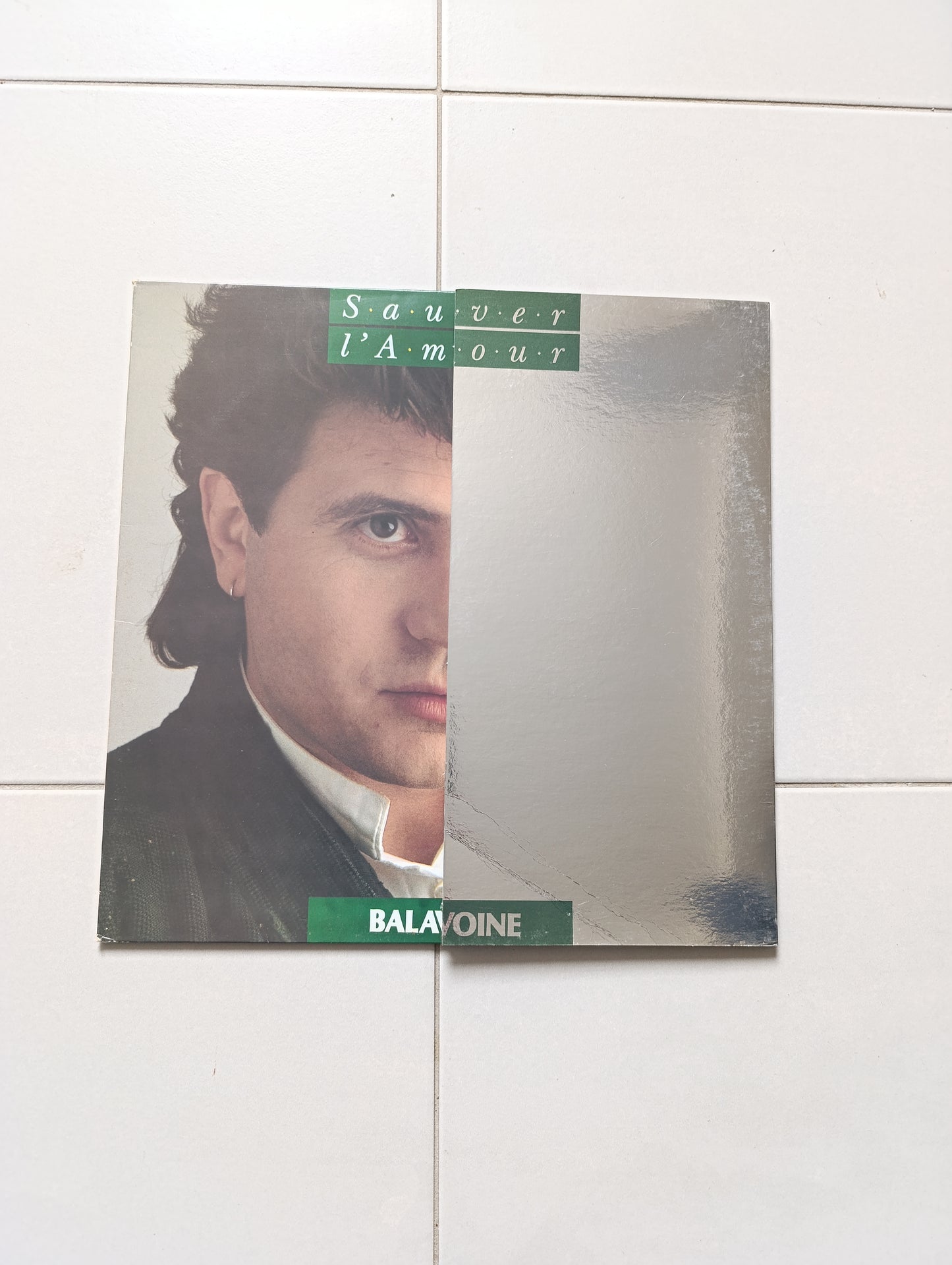 Vinyle 33 tours – Daniel Balavoine – Sauver l’Amour