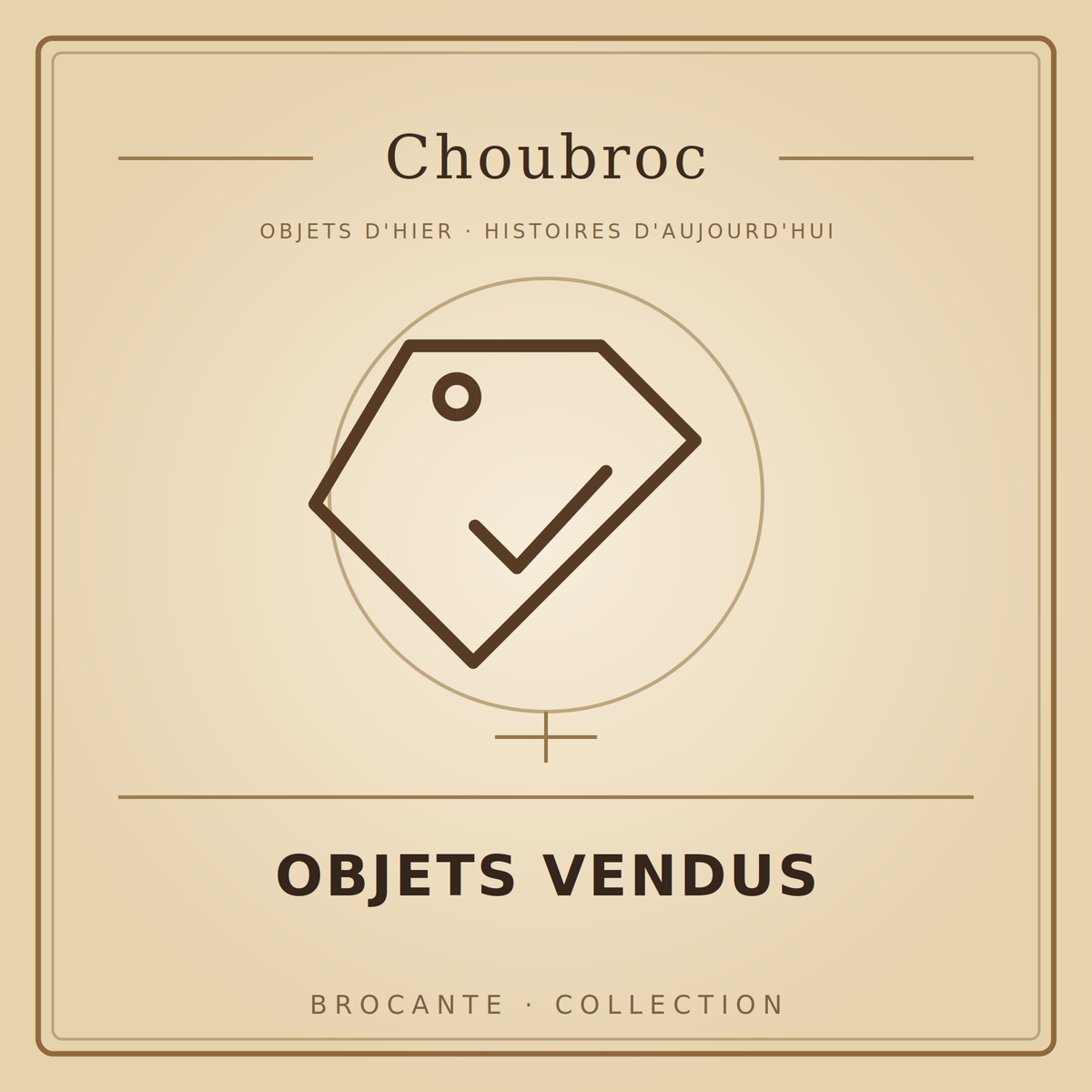 Objets vendus — Choubroc