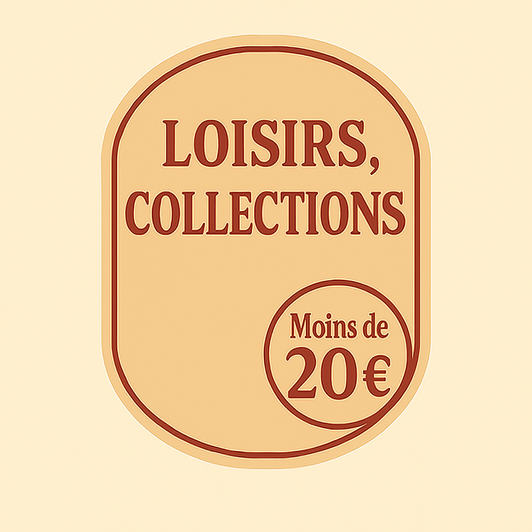 Loisirs & Collections – Moins de 20€