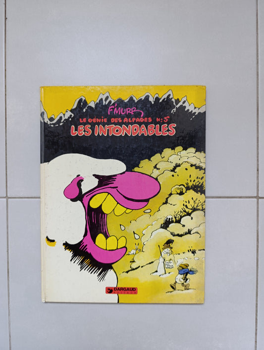 F’Murr – Le Génie des Alpages n°5 : Les Intondables (Dargaud)