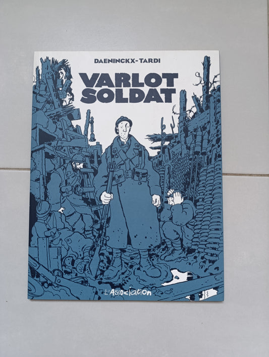 Varlot Soldat (L’Association) – Daeninckx / Tardi