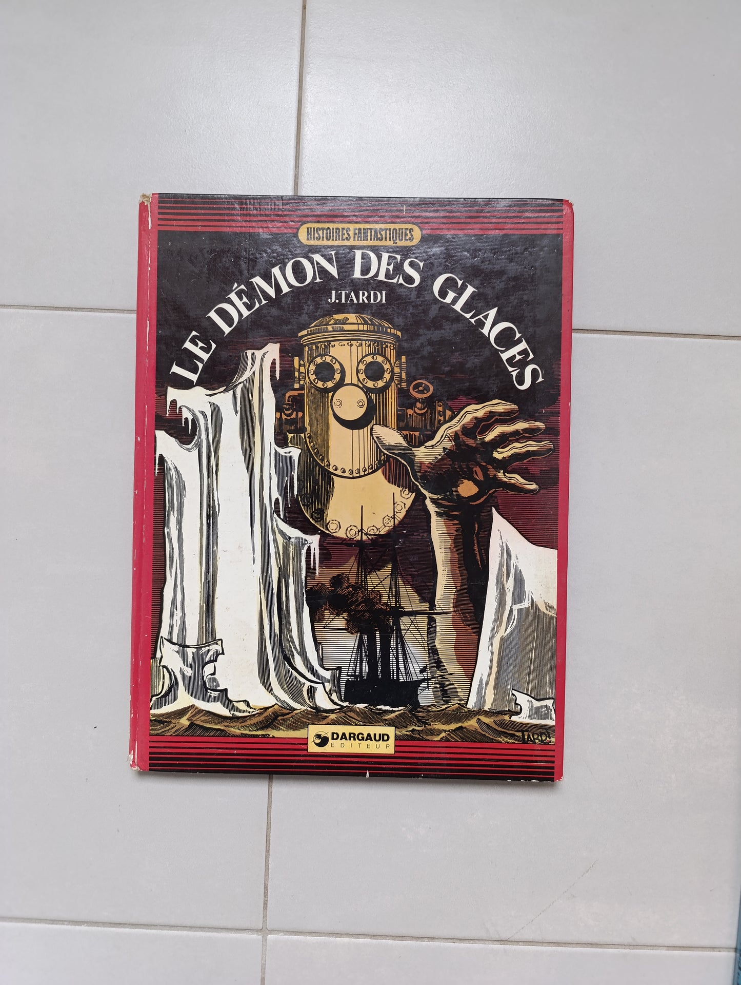 Tardi – Le Démon des glaces (Dargaud, 1er trimestre 1974)