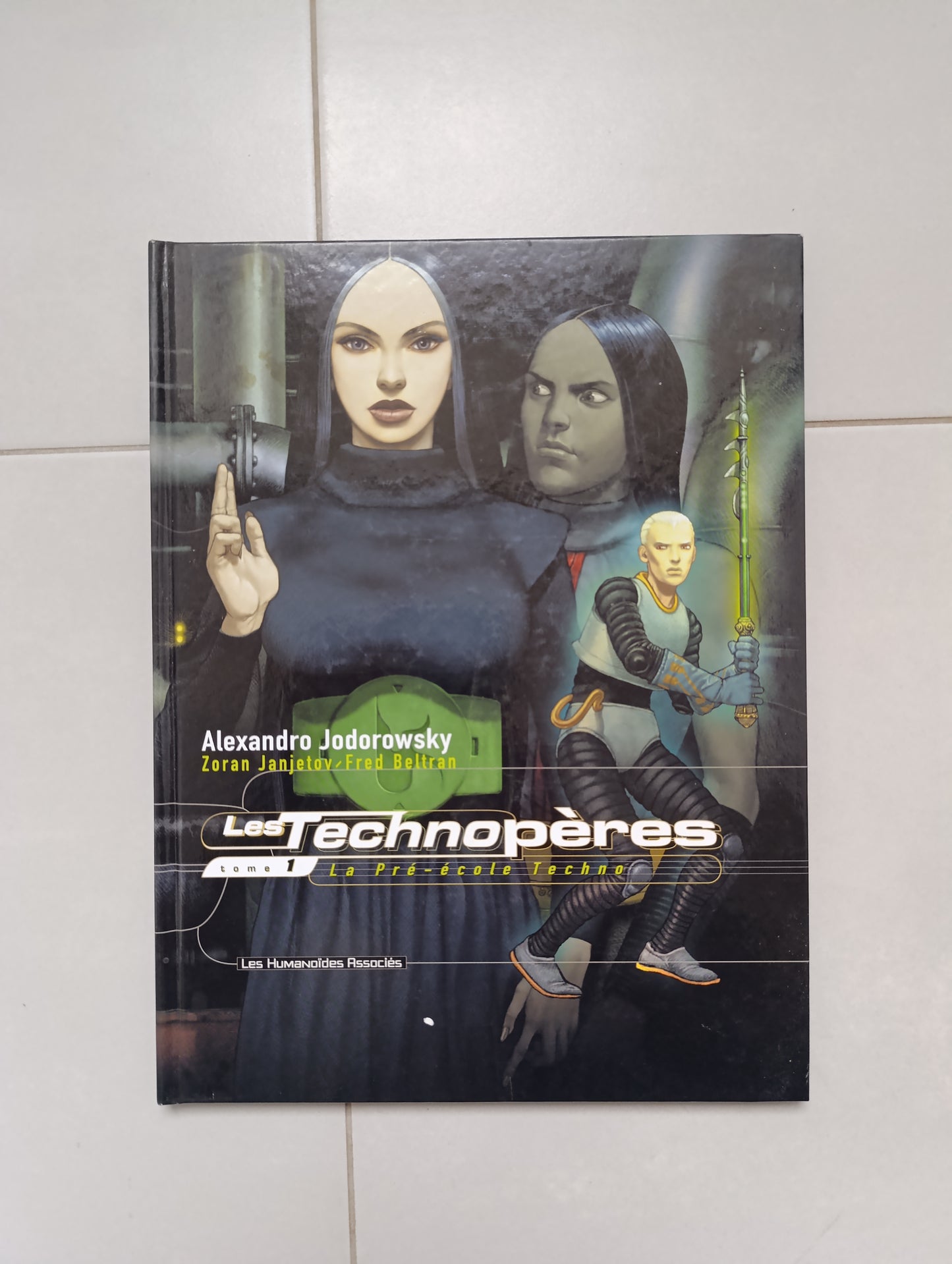 Jodorowsky, Janjetov & Beltran – Les Technopères T1 : La Pré-école techno (2000) | Bel état