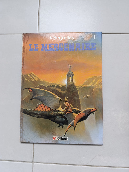 Segrelles – Le Mercenaire T1 (Glénat, 1982)