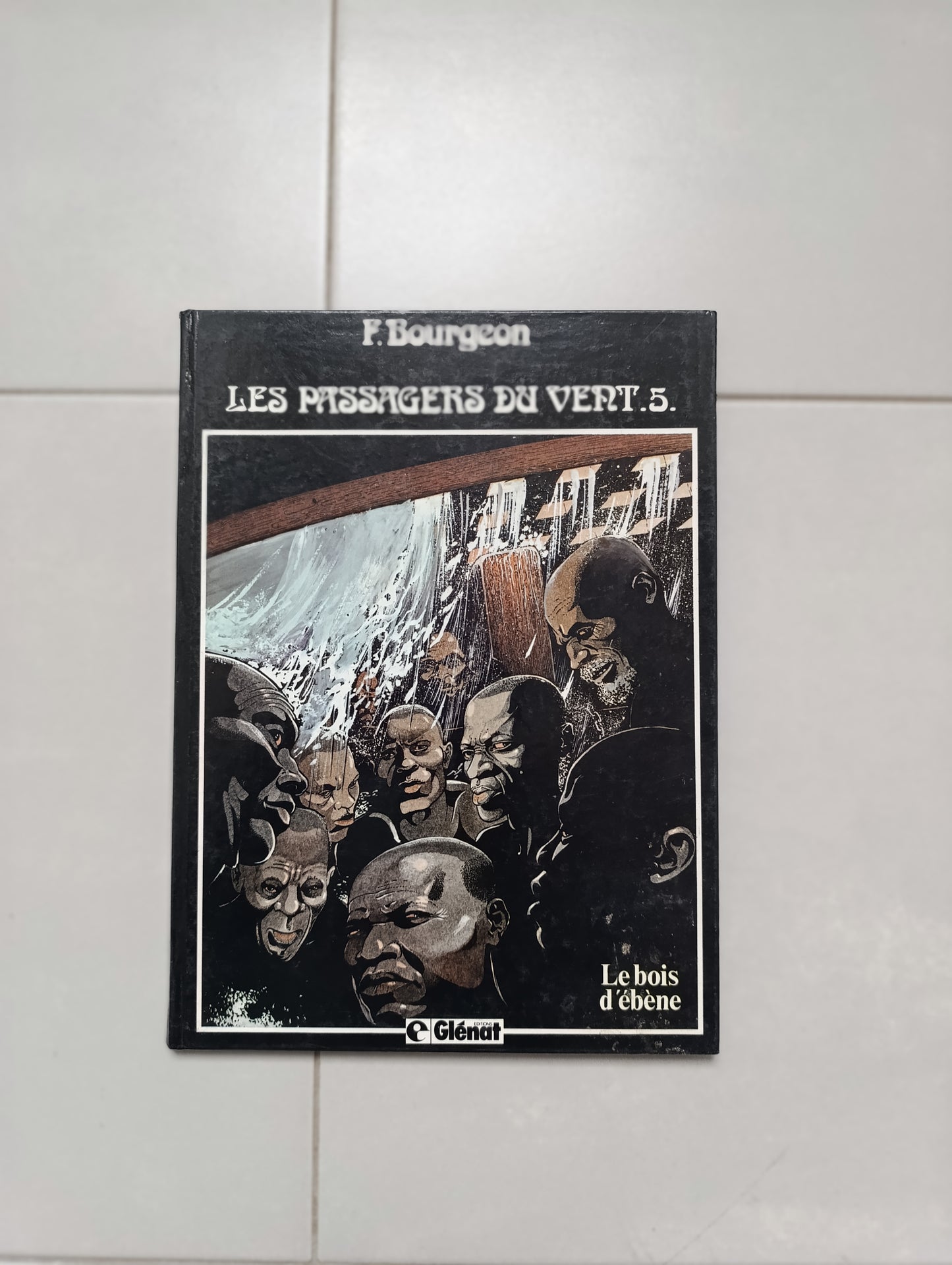 Bourgeon – Les Passagers du Vent T5 : Le bois d’ébène (1984)