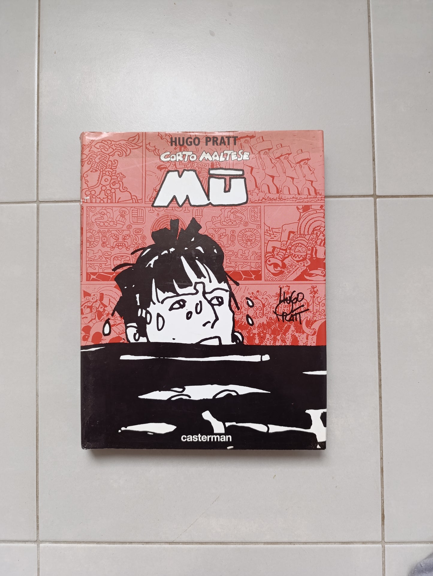 Corto Maltese : Mû — Hugo Pratt — Édition Casterman