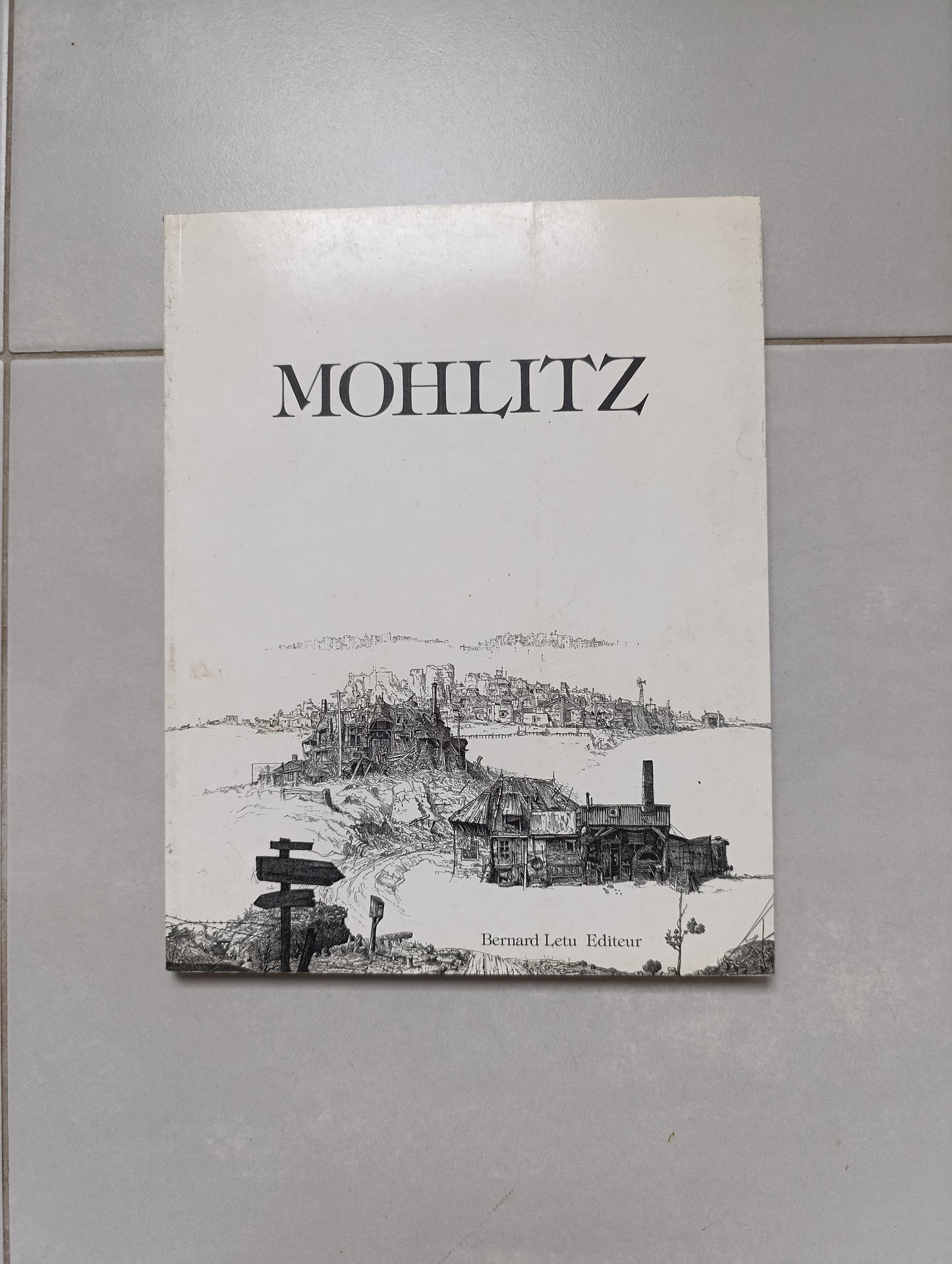 Mohlitz — Bernard Letu Éditeur