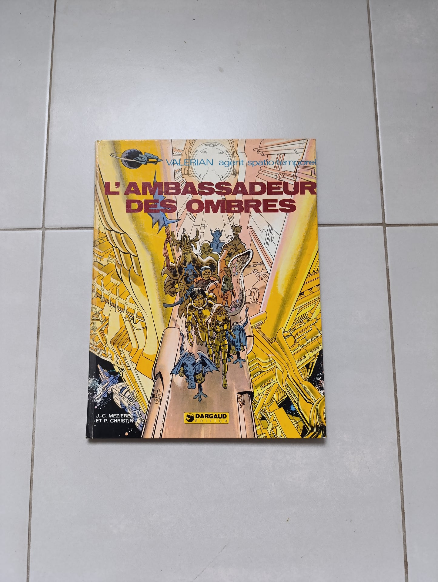 Lot de 3 BD Valérian — L’Empire des mille planètes, L’Ambassadeur des ombres et Les Héros de l’équinoxe — Mézières & Christin — Dargaud