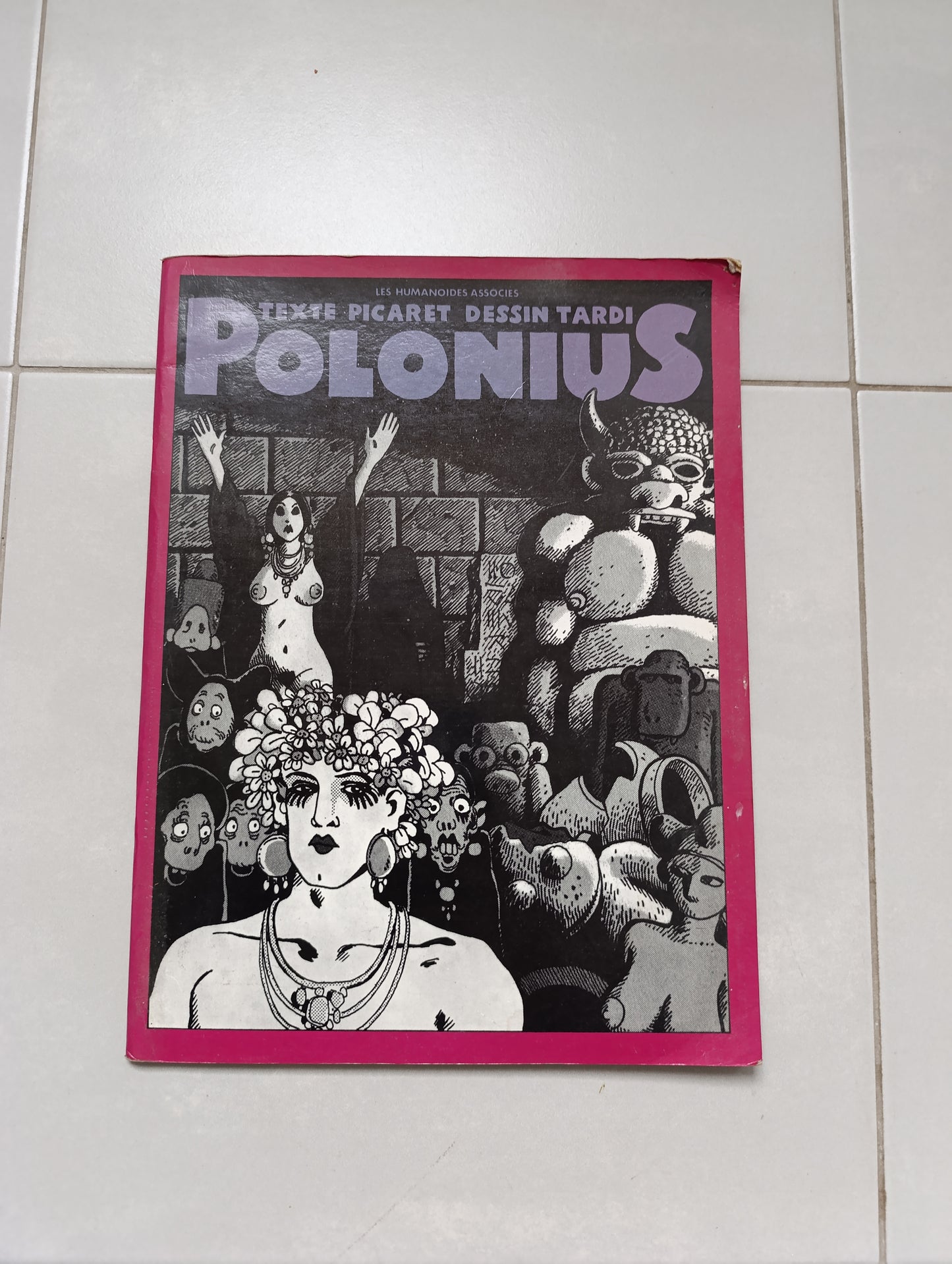 Picaret / Tardi – Polonius – Les Humanoïdes Associés – Édition originale