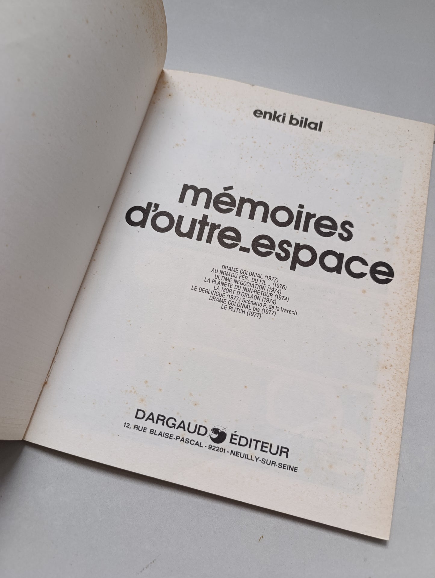 Bilal — Mémoires d’outre-espace — Collection Pilote, Dargaud — 3ᵉ trimestre 1978