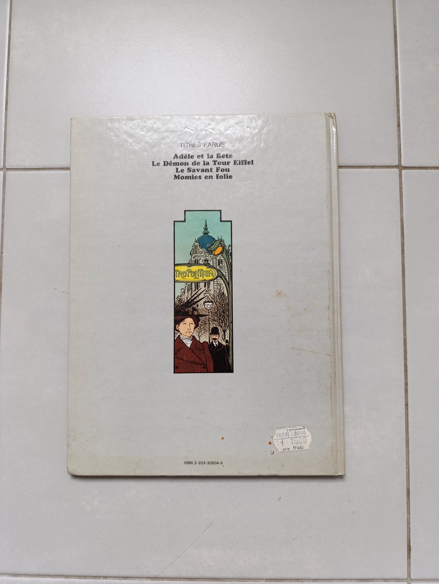 Tardi – Momies en Folie – Les Aventures Extraordinaires d’Adèle Blanc-Sec – Casterman