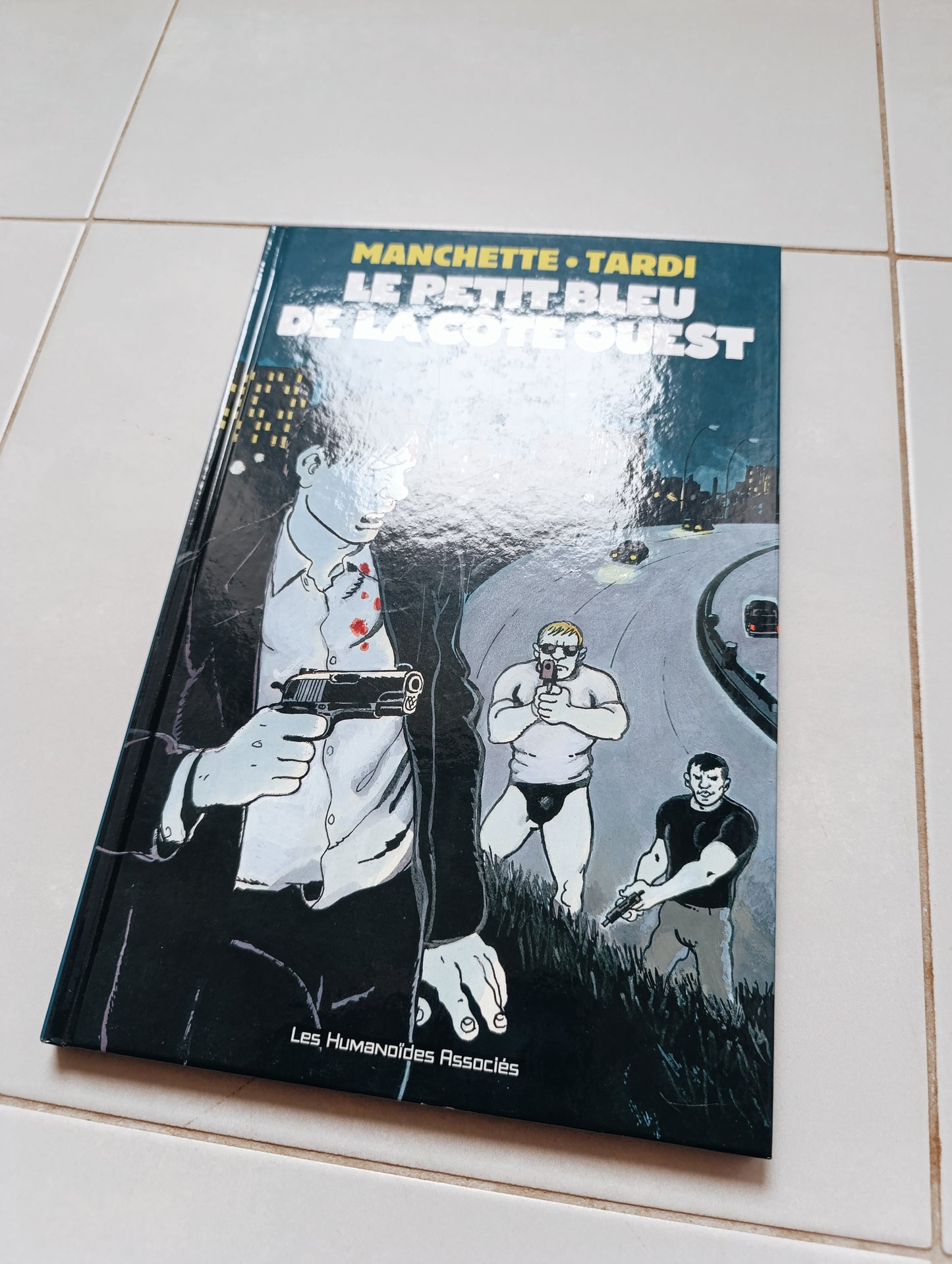 Manchette & Tardi — Le Petit Bleu de la Côte Ouest — Les Humanoïdes Associés — TBE