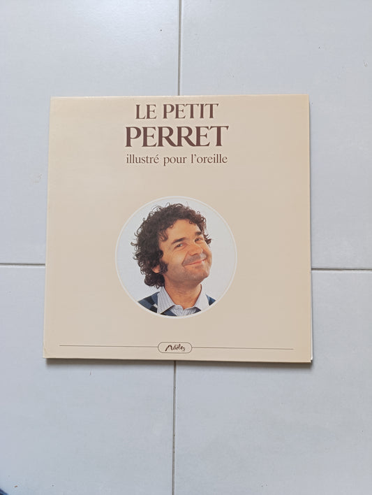 Vinyle 33 tours – Pierre Perret – Le Petit Perret illustré pour l’oreille – Arlequin