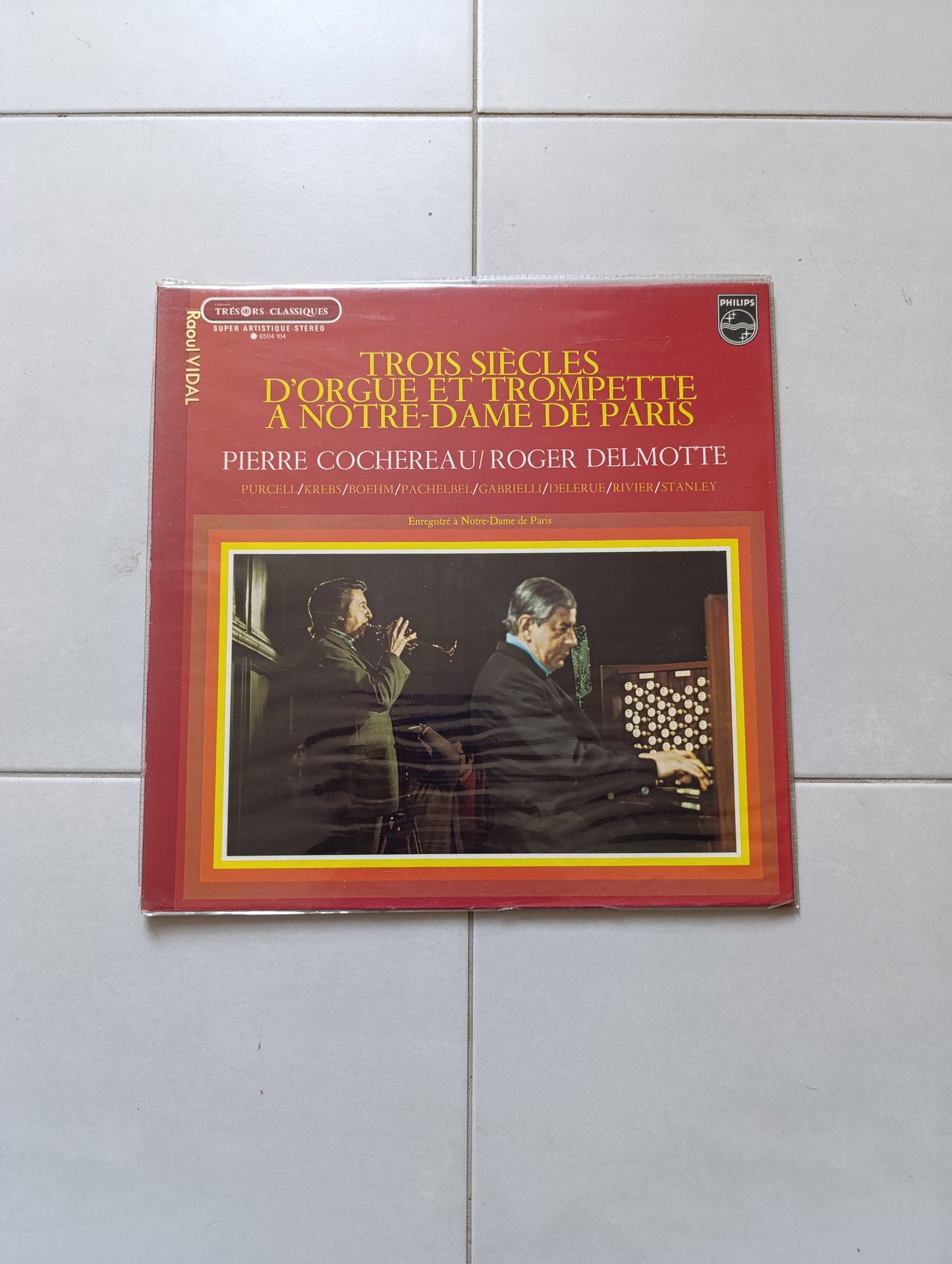 33 tours Trois siècles d’orgue et trompette à Notre-Dame de Paris – Pierre Cochereau / Roger Delmotte