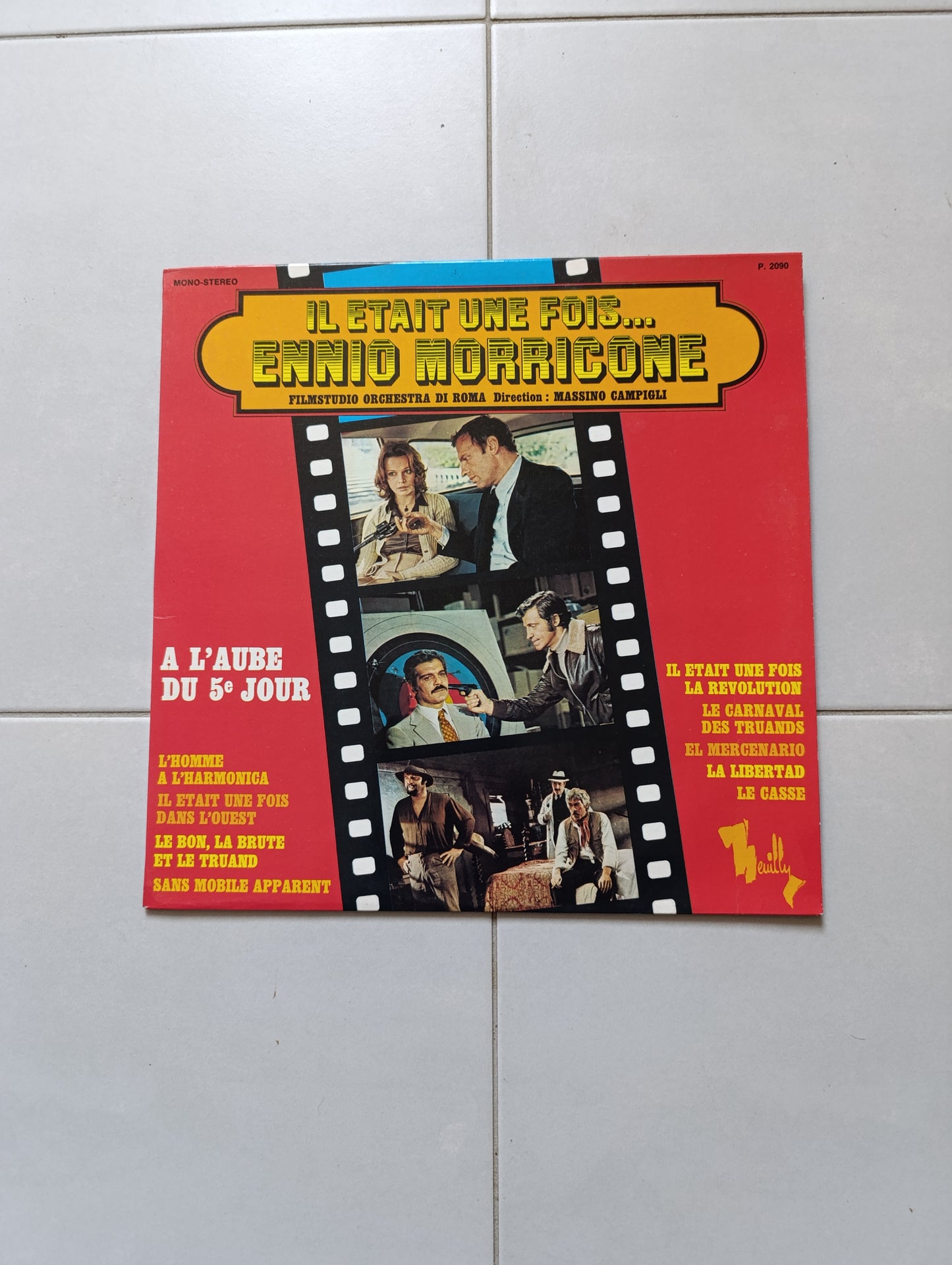 33 tours Il était une fois… Ennio Morricone – quand le cinéma s’écoute les yeux fermés