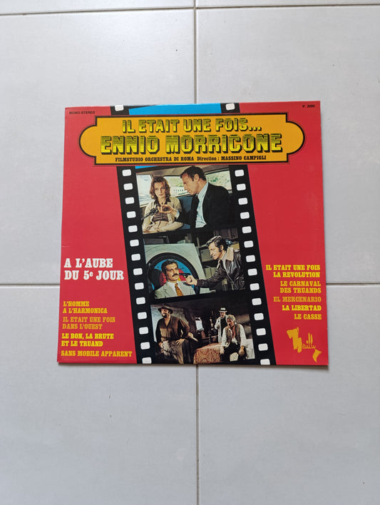 33 tours Il était une fois… Ennio Morricone – quand le cinéma s’écoute les yeux fermés