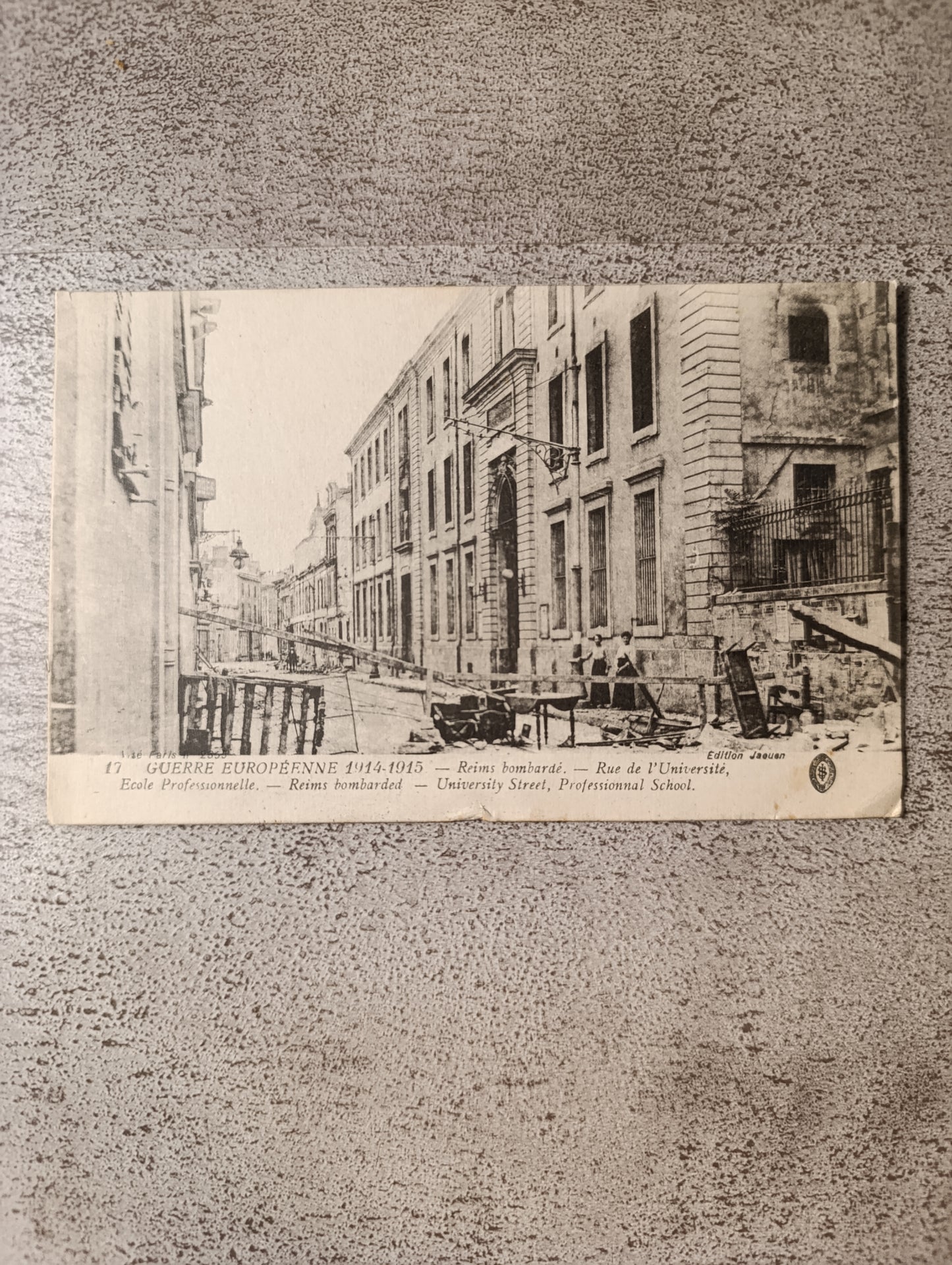 Reims – Guerre européenne 1914-1915 – Rue de l’Université (École professionnelle) – carte postale ancienne