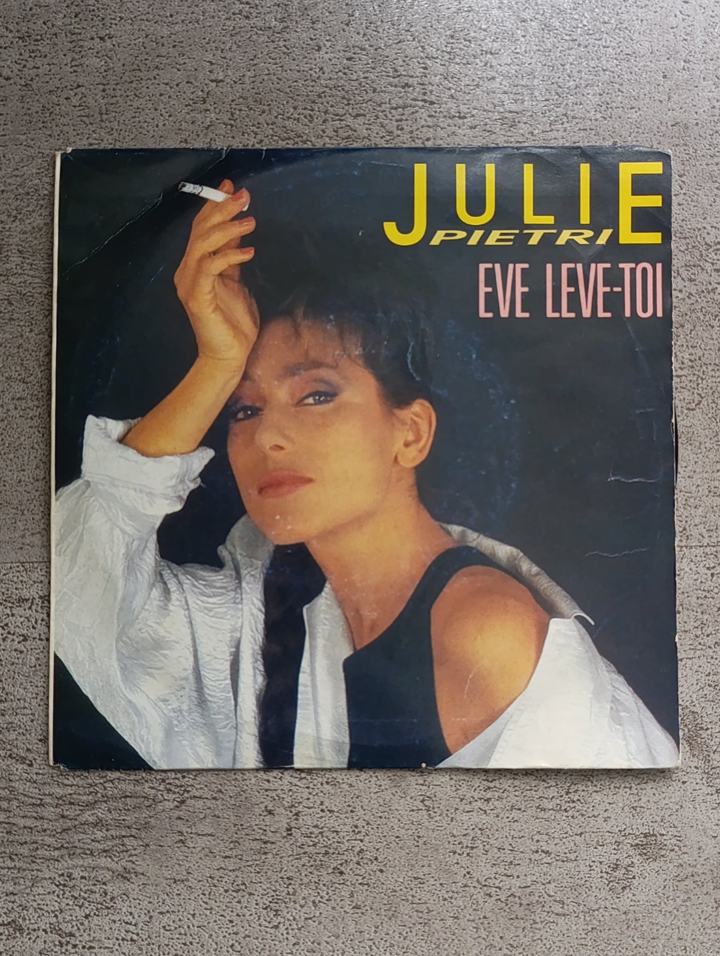 Vinyle 45T Julie Pietri – Ève lève-toi (single culte années 80)
