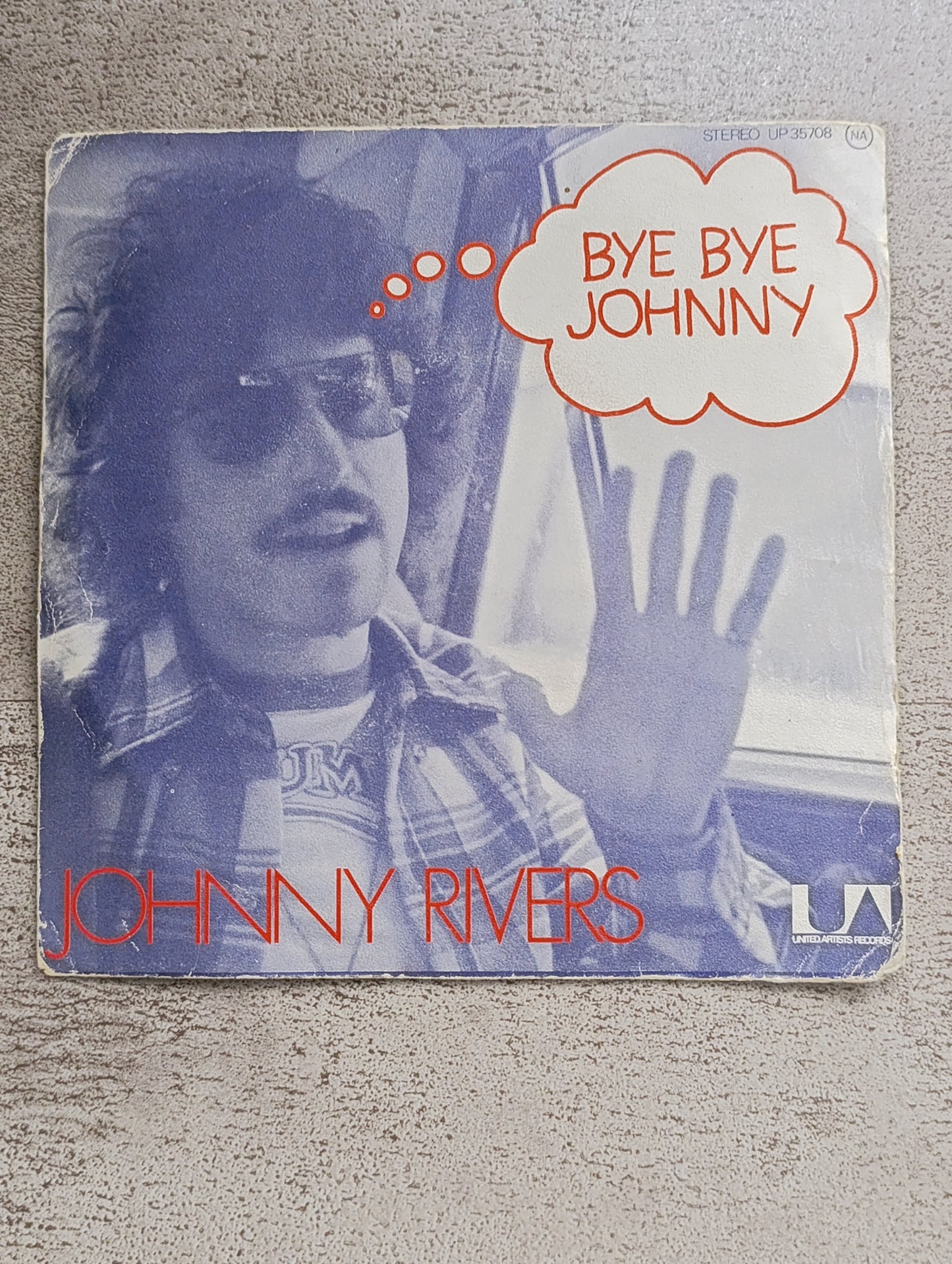 Vinyle 45T Johnny Rivers – Bye Bye Johnny (édition United Artists)