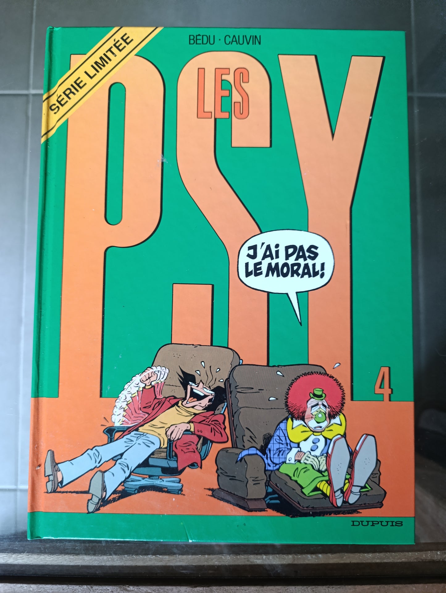 BD Les Psy Tome 4 J’ai pas le moral Dupuis Bédu Cauvin édition série limitée
