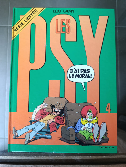 BD Les Psy Tome 4 J’ai pas le moral Dupuis Bédu Cauvin édition série limitée