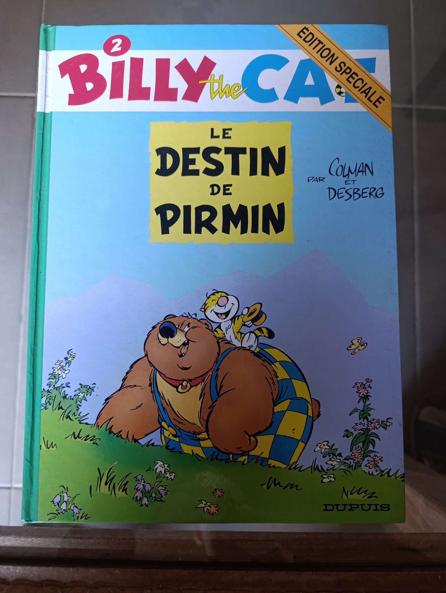 BD Billy the Cat Tome 2 Le Destin de Pirmin Colman Desberg Dupuis édition spéciale