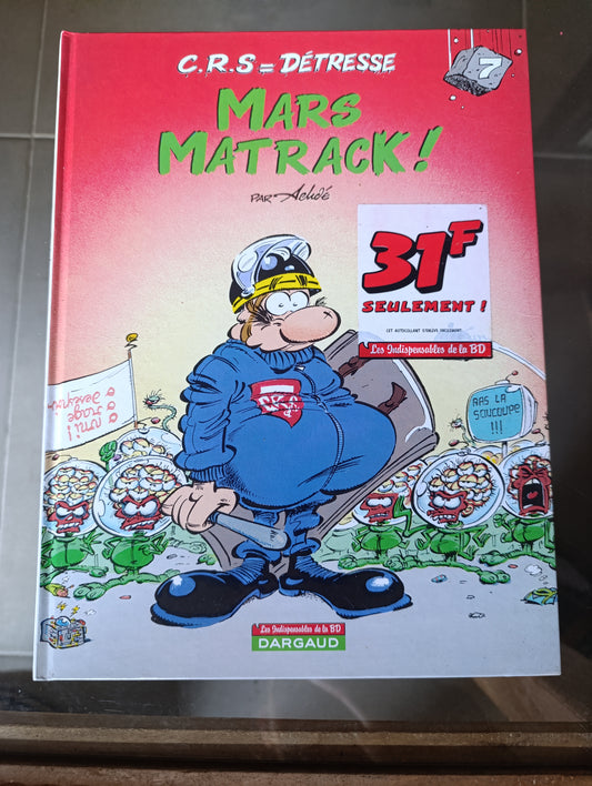 BD CRS = Détresse Tome 7 Mars Matrack Achdé édition Dargaud humour